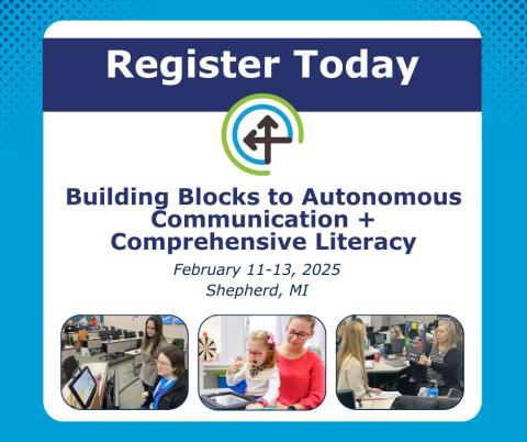 Advertising flyer for Building Blocks to Autonomous Communication and Comprehensive Literacy event